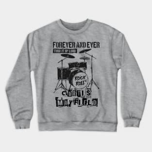 mayfield forever and ever Crewneck Sweatshirt